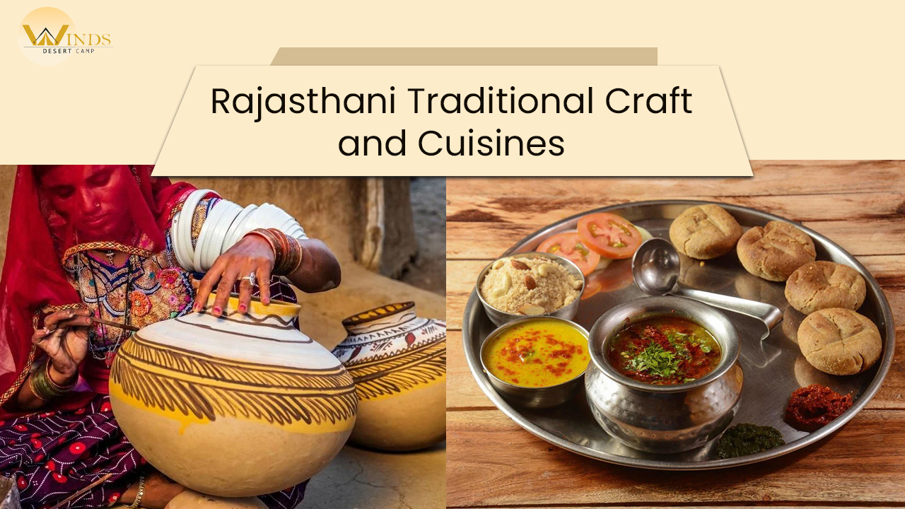 Rajasthani Traditional Craft and Cuisines